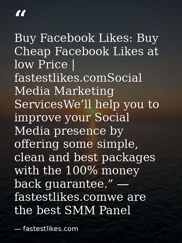 Buy Facebook Likes: Buy Cheap Facebook Likes at low Price | fastestlikes.comSocial Media Marketing ServicesWe’ll help yo — fastestlikes.com