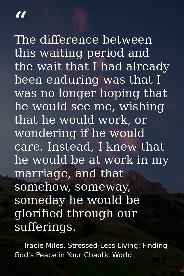 The difference between this waiting period and the wait that I had already been enduring was that I was no longer hoping — Tracie Miles, Stressed-Less Living: Finding God's Peace in Your Chaotic World