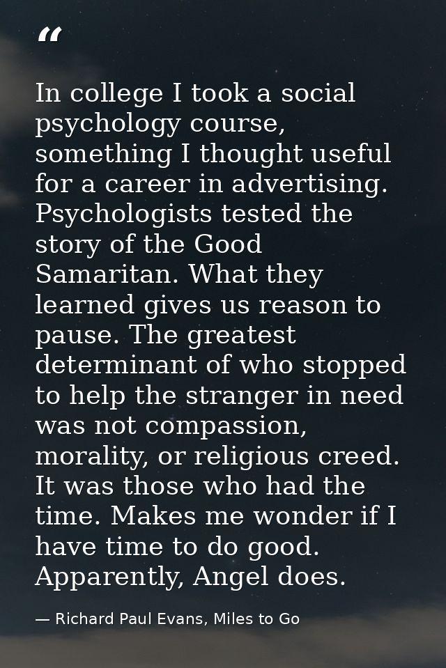 In college I took a social psychology course, something I thought useful for a career in advertising. Psychologists test — Richard Paul Evans, Miles to Go
