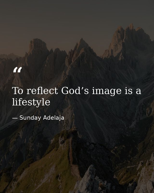To reflect God’s image is a lifestyle — Sunday Adelaja