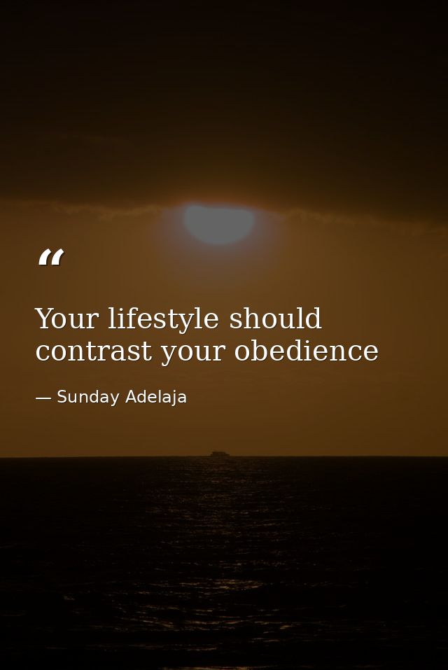 Your lifestyle should contrast your obedience — Sunday Adelaja