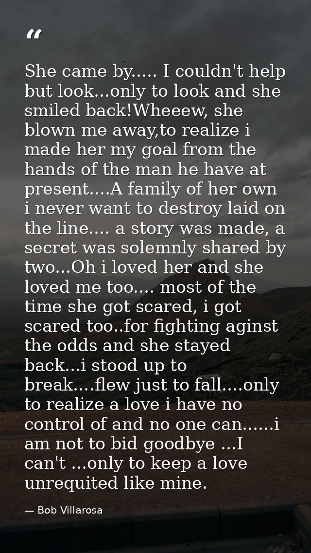 She came by..... I couldn't help but look...only to look and she smiled back!Wheeew, she blown me away,to realize i made — Bob Villarosa