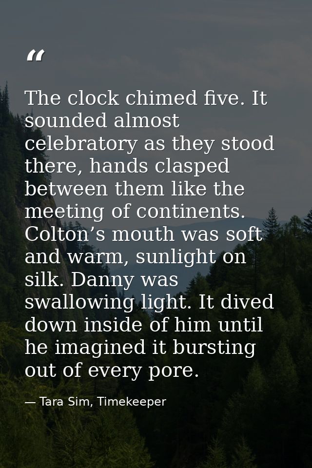 The clock chimed five. It sounded almost celebratory as they stood there, hands clasped between them like the meeting of — Tara Sim, Timekeeper