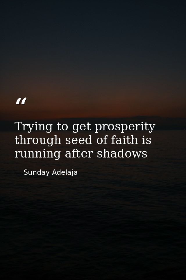 Trying to get prosperity through seed of faith is running after shadows — Sunday Adelaja