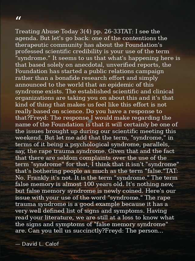 Treating Abuse Today 3(4) pp. 26-33TAT: I see the agenda. But let's go back: one of the contentions the therapeutic comm — David L. Calof