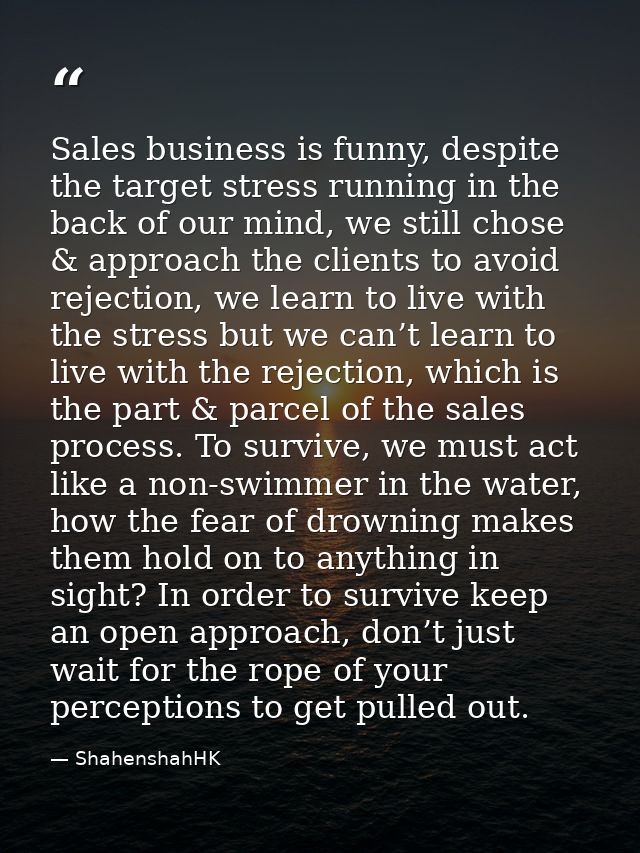 Sales business is funny, despite the target stress running in the back of our mind, we still chose & approach the client — ShahenshahHK