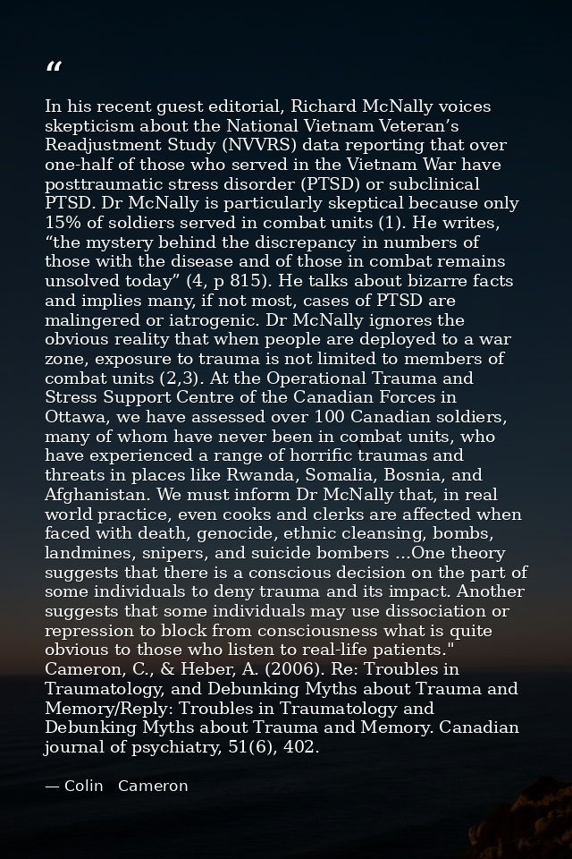 In his recent guest editorial, Richard McNally voices skepticism about the National Vietnam Veteran’s Readjustment Study — Colin   Cameron