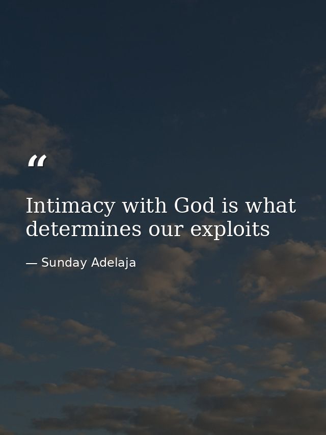 Intimacy with God is what determines our exploits — Sunday Adelaja