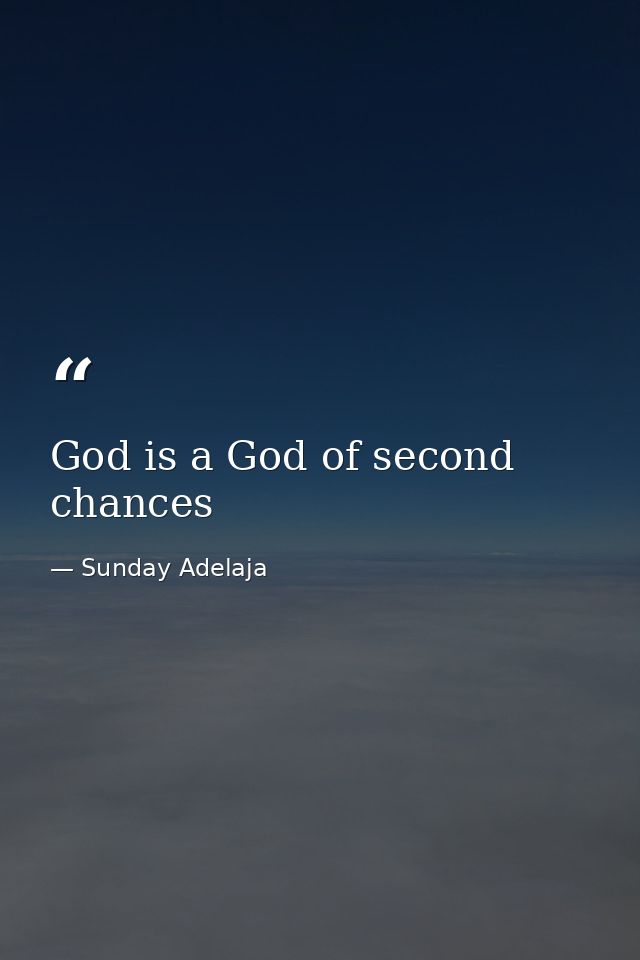 God is a God of second chances — Sunday Adelaja