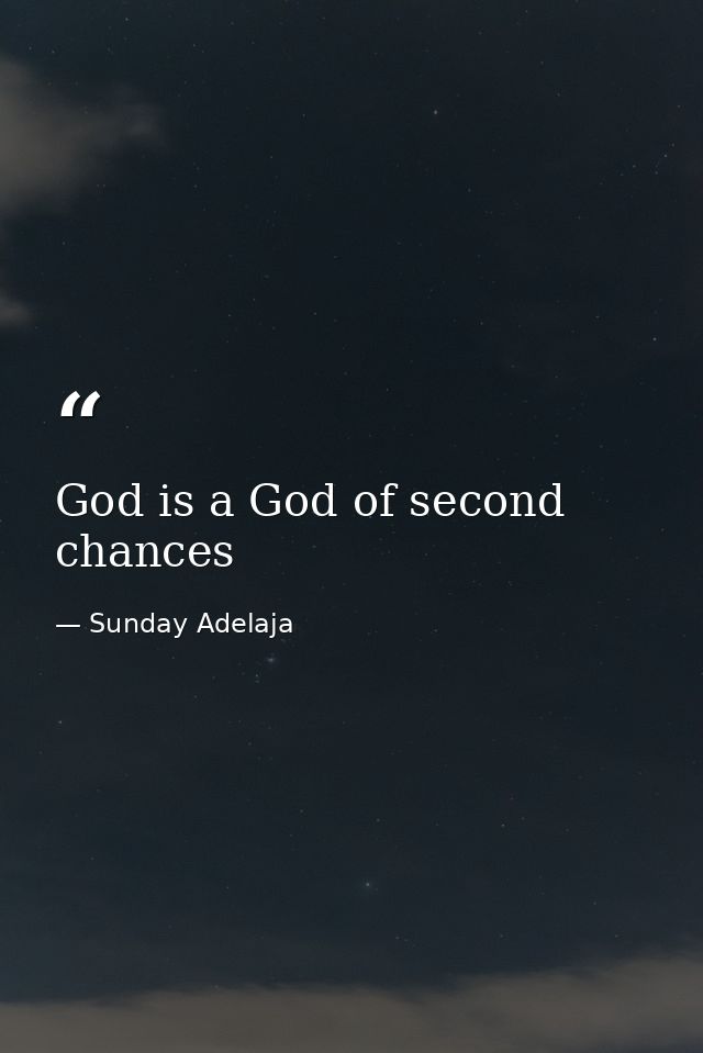God is a God of second chances — Sunday Adelaja