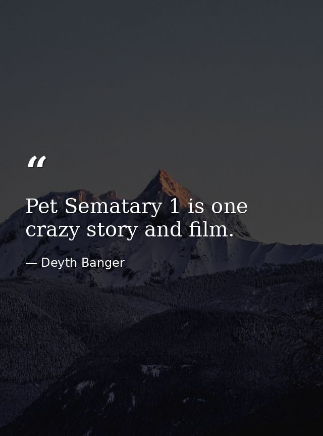 Pet Sematary 1 is one crazy story and film. — Deyth Banger