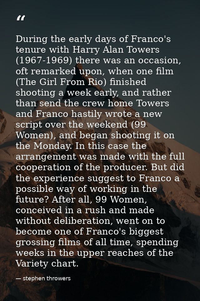 During the early days of Franco's tenure with Harry Alan Towers (1967-1969) there was an occasion, oft remarked upon, wh — stephen throwers