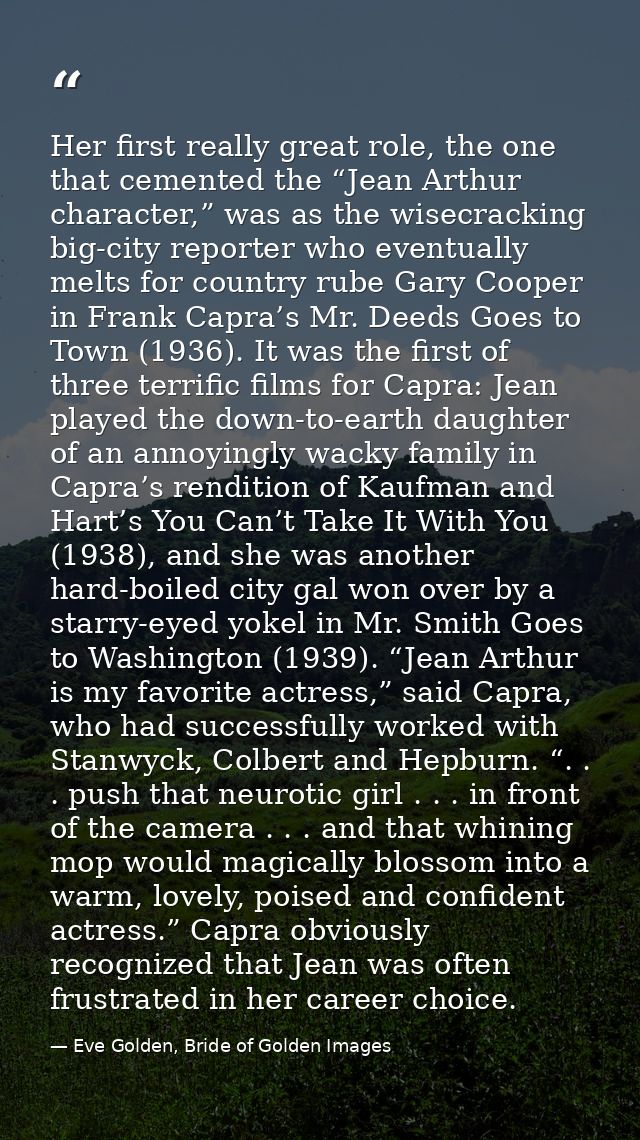 Her first really great role, the one that cemented the “Jean Arthur character,” was as the wisecracking big-city reporte — Eve Golden, Bride of Golden Images