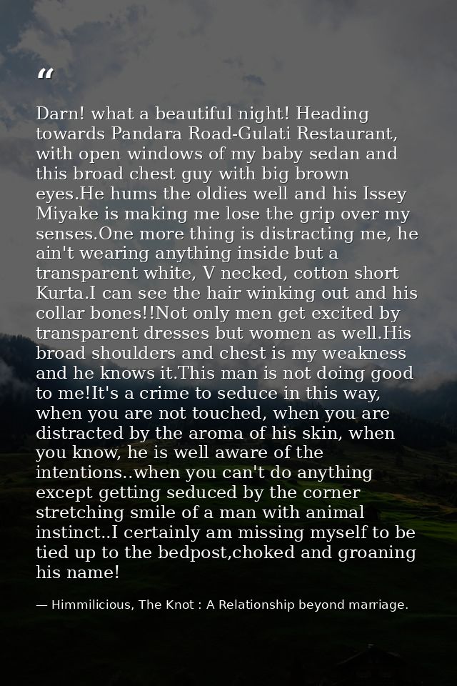 Darn! what a beautiful night! Heading towards Pandara Road-Gulati Restaurant, with open windows of my baby sedan and thi — Himmilicious, The Knot : A Relationship beyond marriage.