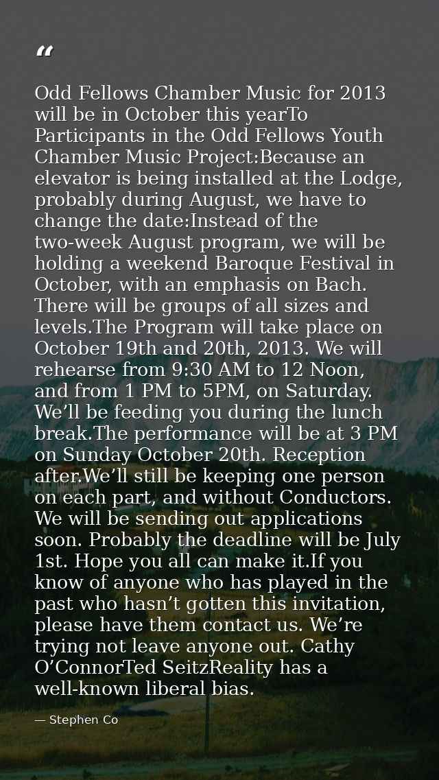 Odd Fellows Chamber Music for 2013 will be in October this yearTo Participants in the Odd Fellows Youth Chamber Music Pr — Stephen Co