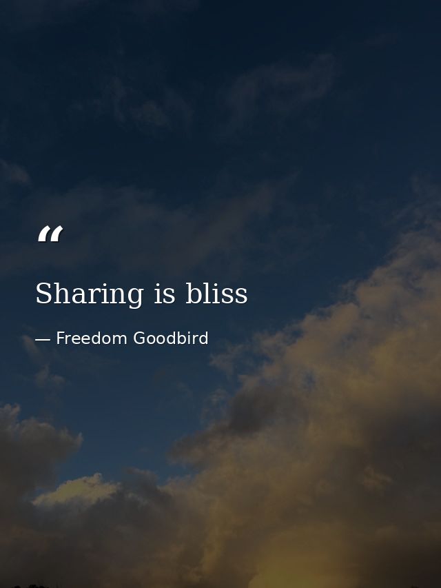 Sharing is bliss — Freedom Goodbird