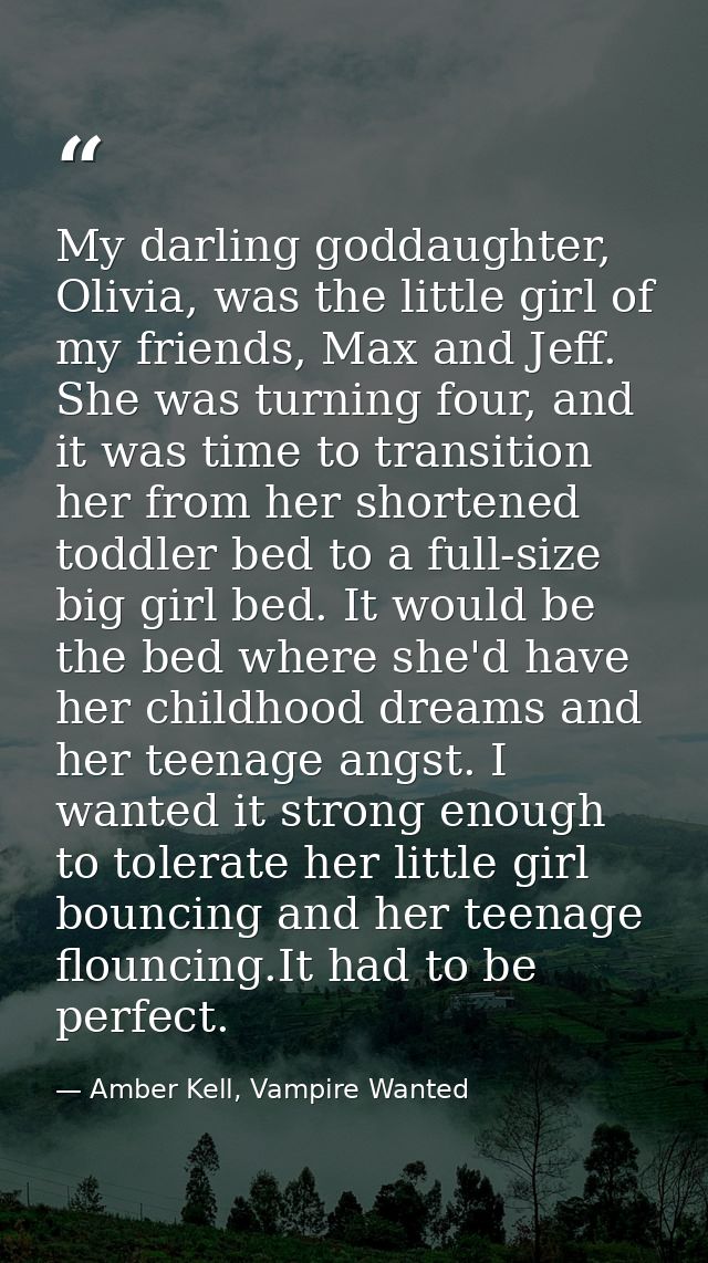 My darling goddaughter, Olivia, was the little girl of my friends, Max and Jeff. She was turning four, and it was time t — Amber Kell, Vampire Wanted