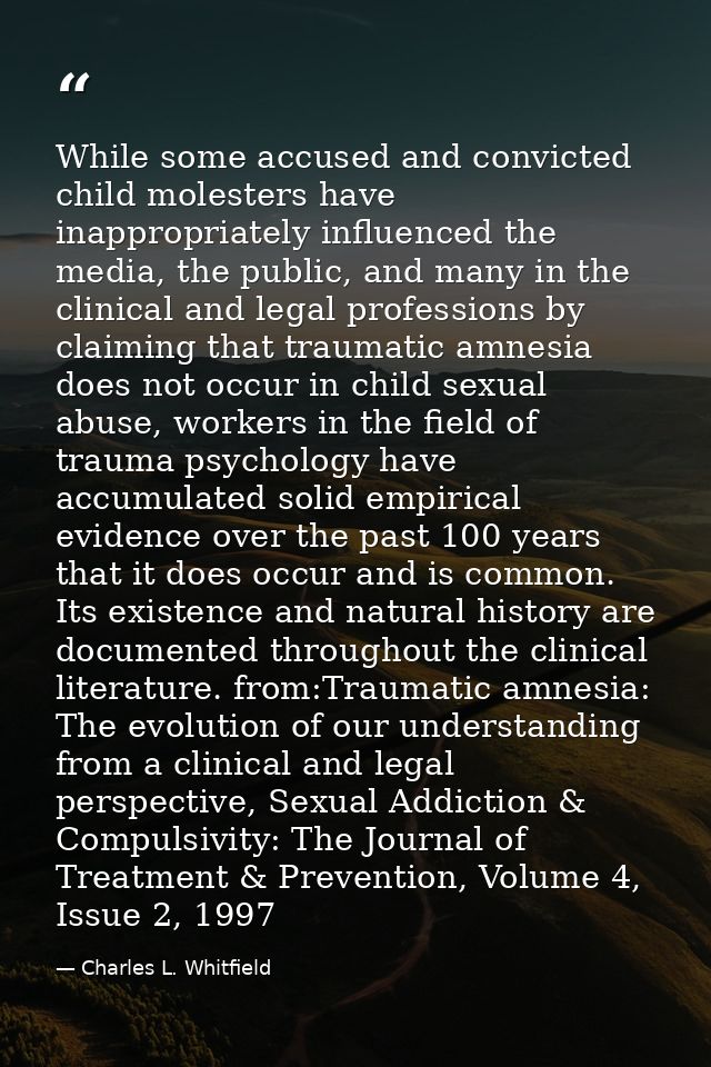 While some accused and convicted child molesters have inappropriately influenced the media, the public, and many in the  — Charles L. Whitfield