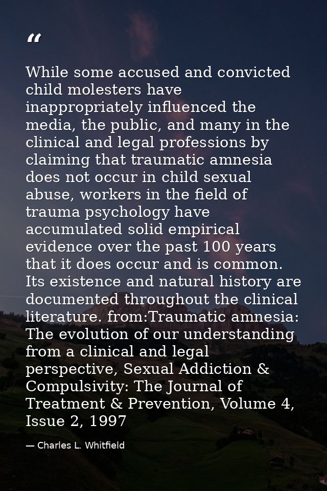While some accused and convicted child molesters have inappropriately influenced the media, the public, and many in the  — Charles L. Whitfield