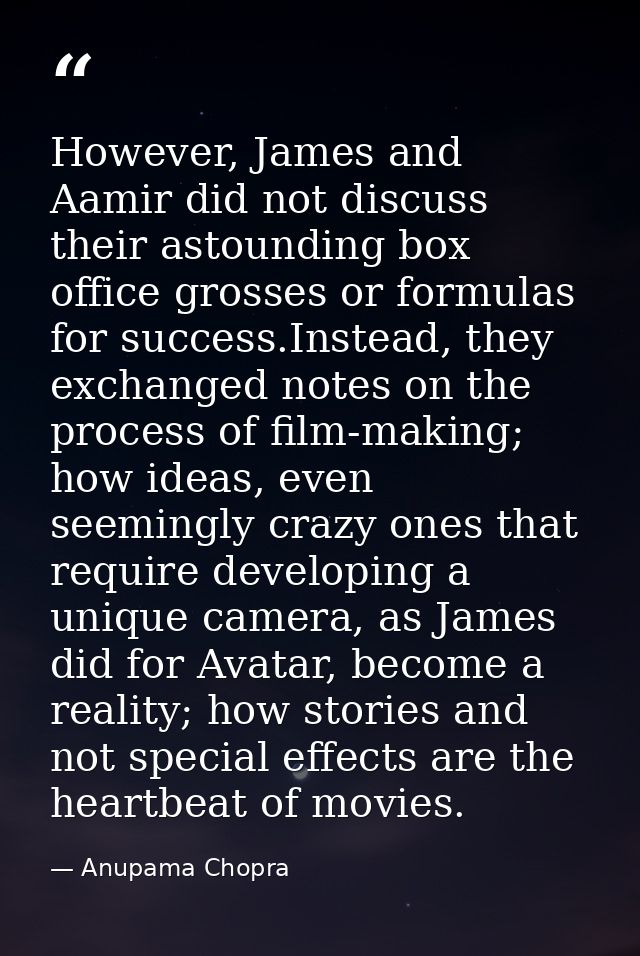 However, James and Aamir did not discuss their astounding box office grosses or formulas for success.Instead, they excha — Anupama Chopra