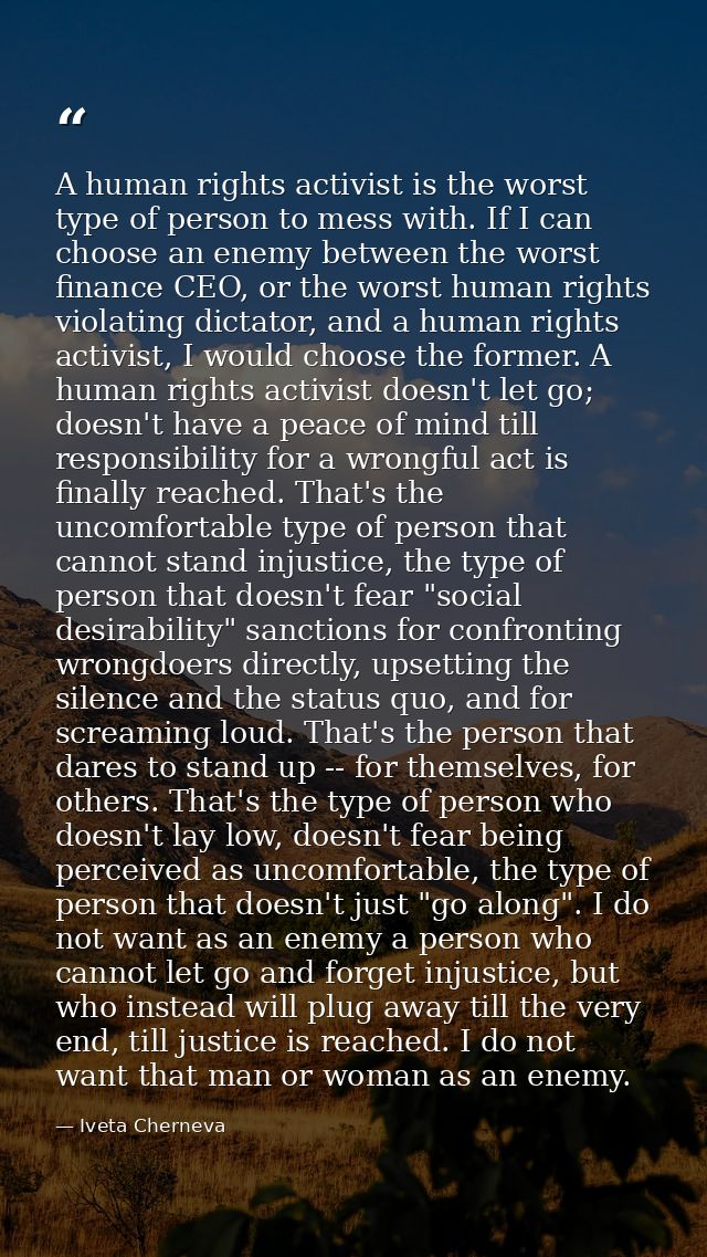 A human rights activist is the worst type of person to mess with. If I can choose an enemy between the worst finance CEO — Iveta Cherneva