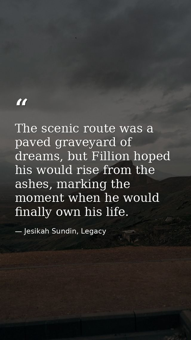 The scenic route was a paved graveyard of dreams, but Fillion hoped his would rise from the ashes, marking the moment wh — Jesikah Sundin, Legacy