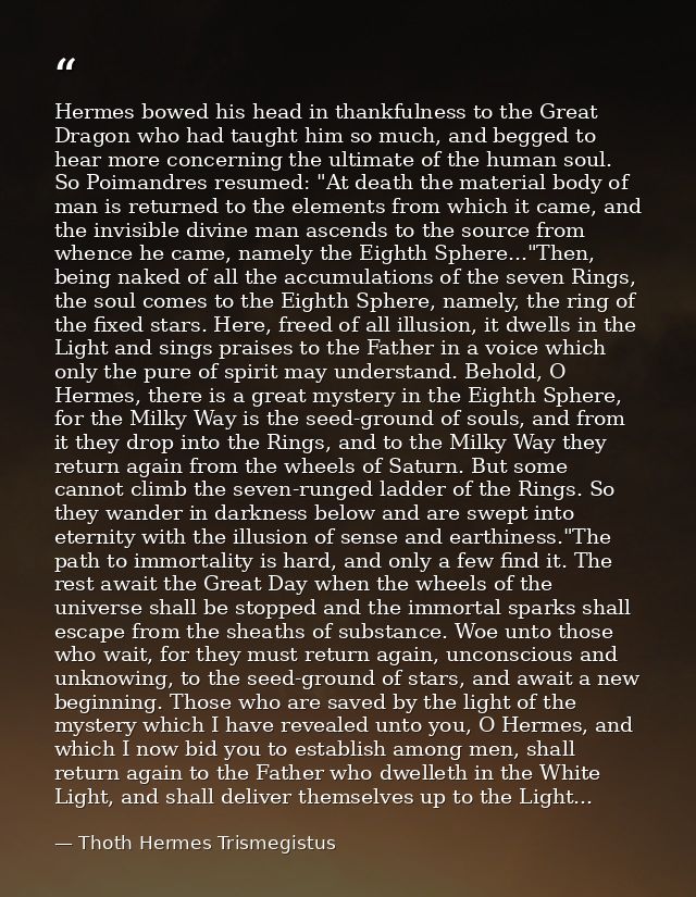Hermes bowed his head in thankfulness to the Great Dragon who had taught him so much, and begged to hear more concerning — Thoth Hermes Trismegistus
