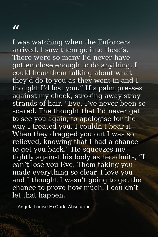 I was watching when the Enforcers arrived. I saw them go into Rosa’s. There were so many I’d never have gotten close eno — Angela Louise McGurk, Absolution