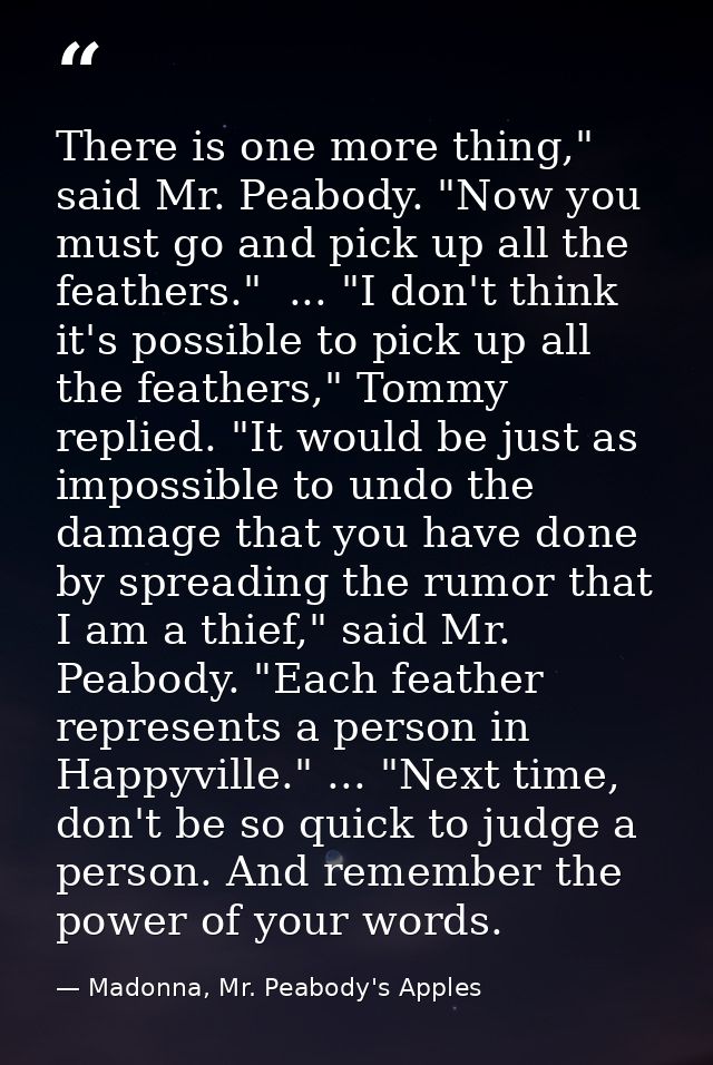 There is one more thing," said Mr. Peabody. "Now you must go and pick up all the feathers."  ... "I don't think it's pos — Madonna, Mr. Peabody's Apples