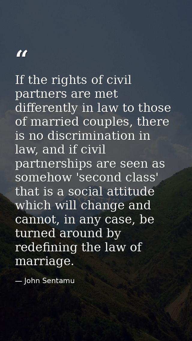 If the rights of civil partners are met differently in law to those of married couples, there is no discrimination in la — John Sentamu