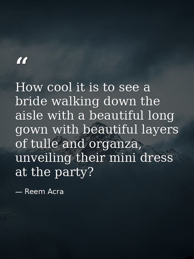How cool it is to see a bride walking down the aisle with a beautiful long gown with beautiful layers of tulle and organ — Reem Acra
