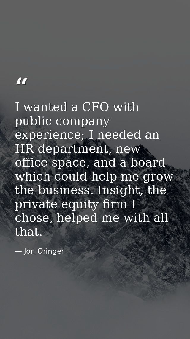 I wanted a CFO with public company experience; I needed an HR department, new office space, and a board which could help — Jon Oringer