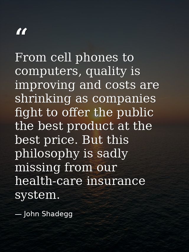 From cell phones to computers, quality is improving and costs are shrinking as companies fight to offer the public the b — John Shadegg