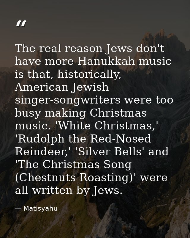 The real reason Jews don't have more Hanukkah music is that, historically, American Jewish singer-songwriters were too b — Matisyahu
