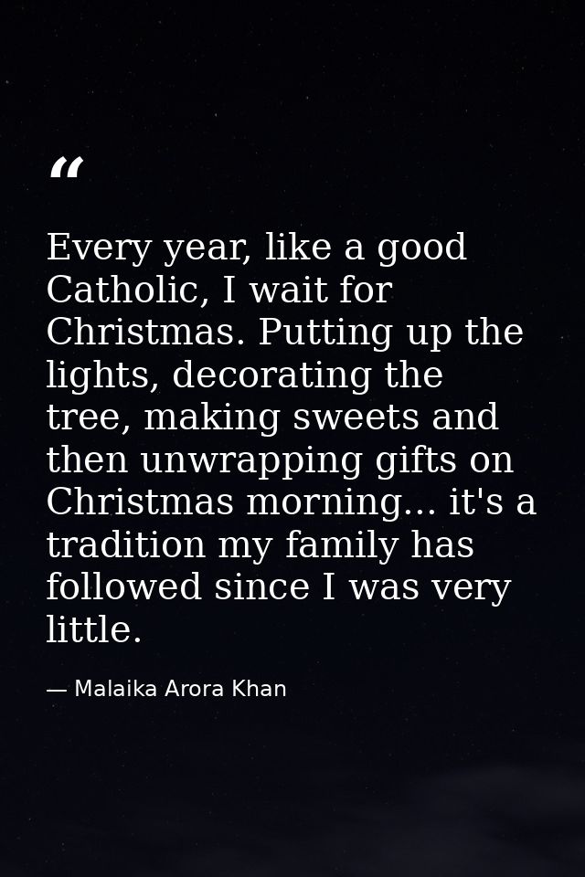 Every year, like a good Catholic, I wait for Christmas. Putting up the lights, decorating the tree, making sweets and th — Malaika Arora Khan