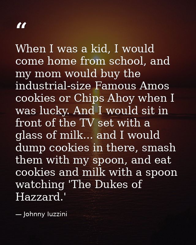 When I was a kid, I would come home from school, and my mom would buy the industrial-size Famous Amos cookies or Chips A — Johnny Iuzzini