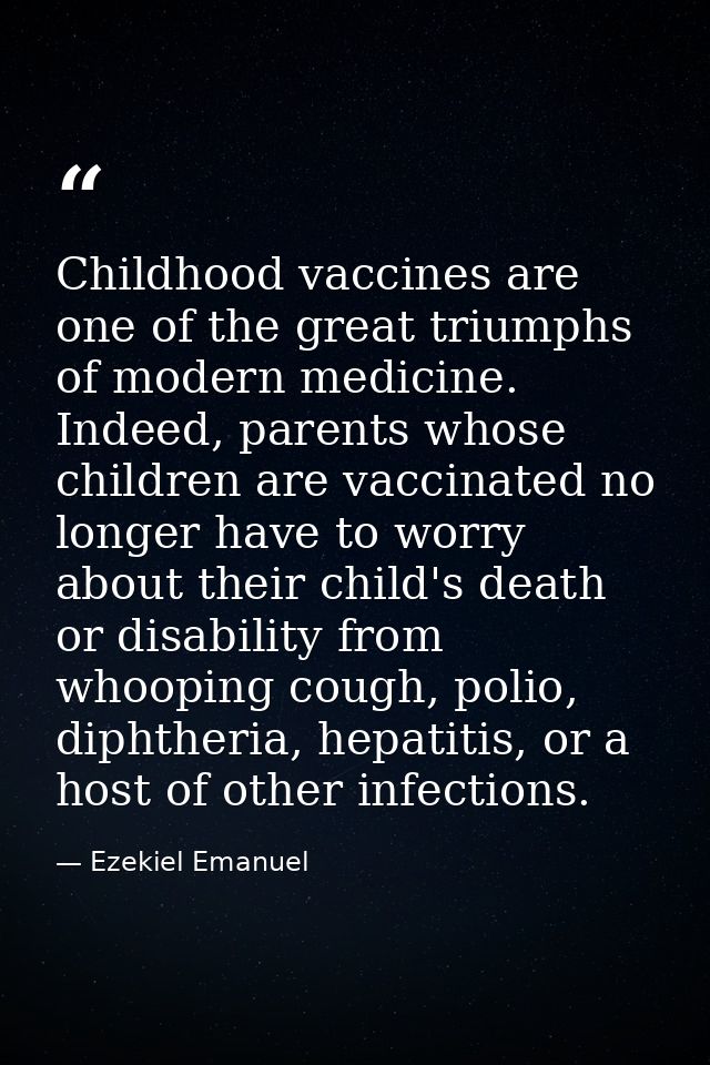 Childhood vaccines are one of the great triumphs of modern medicine. Indeed, parents whose children are vaccinated no lo — Ezekiel Emanuel