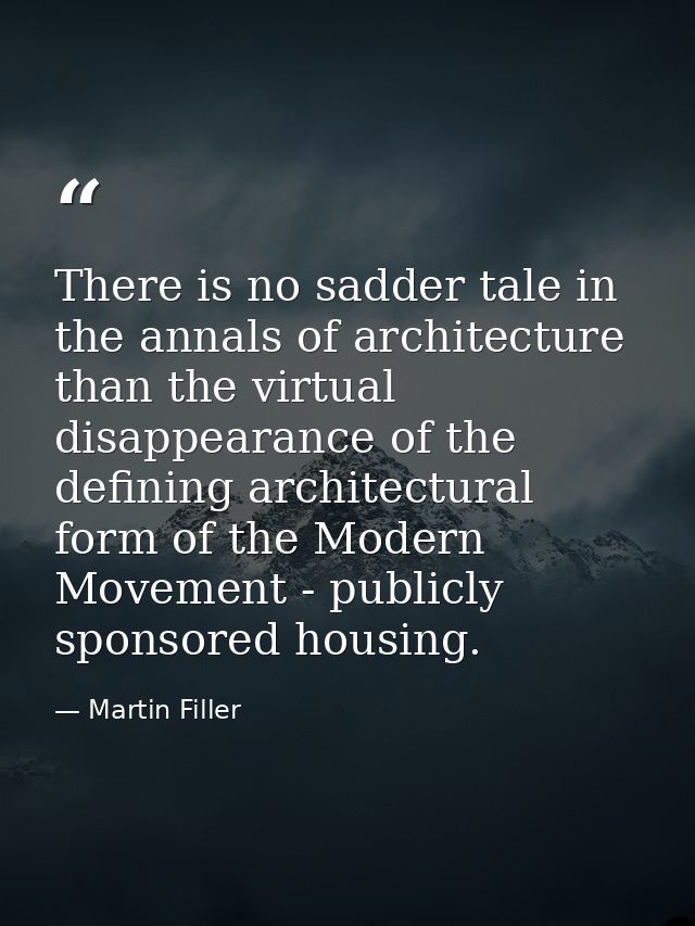 There is no sadder tale in the annals of architecture than the virtual disappearance of the defining architectural form  — Martin Filler