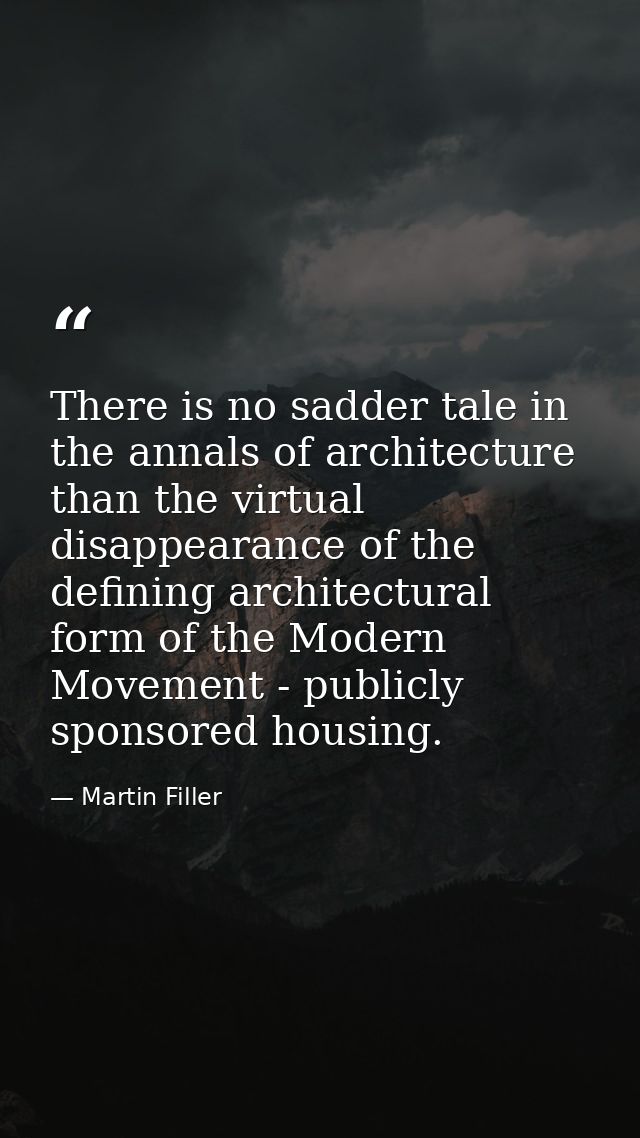 There is no sadder tale in the annals of architecture than the virtual disappearance of the defining architectural form  — Martin Filler