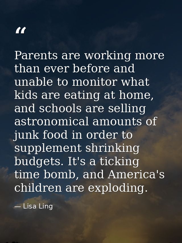 Parents are working more than ever before and unable to monitor what kids are eating at home, and schools are selling as — Lisa Ling