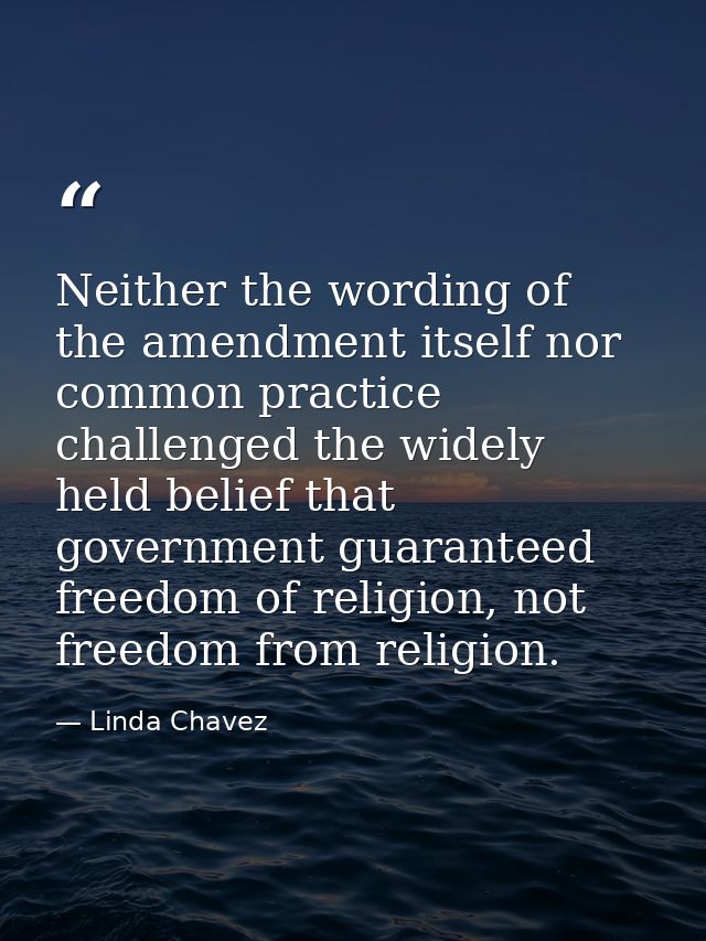 Neither the wording of the amendment itself nor common practice challenged the widely held belief that government guaran — Linda Chavez