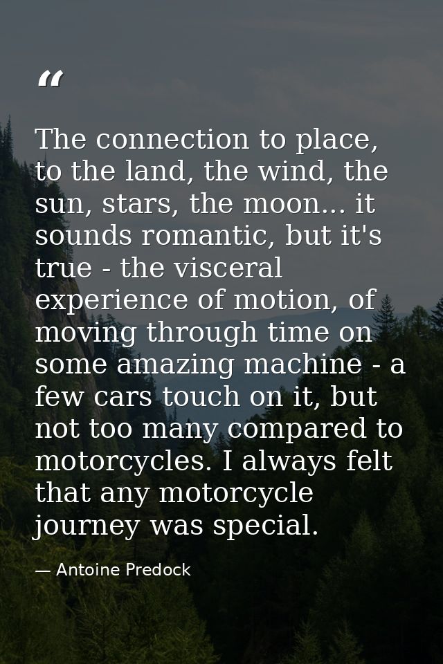 The connection to place, to the land, the wind, the sun, stars, the moon... it sounds romantic, but it's true - the visc — Antoine Predock