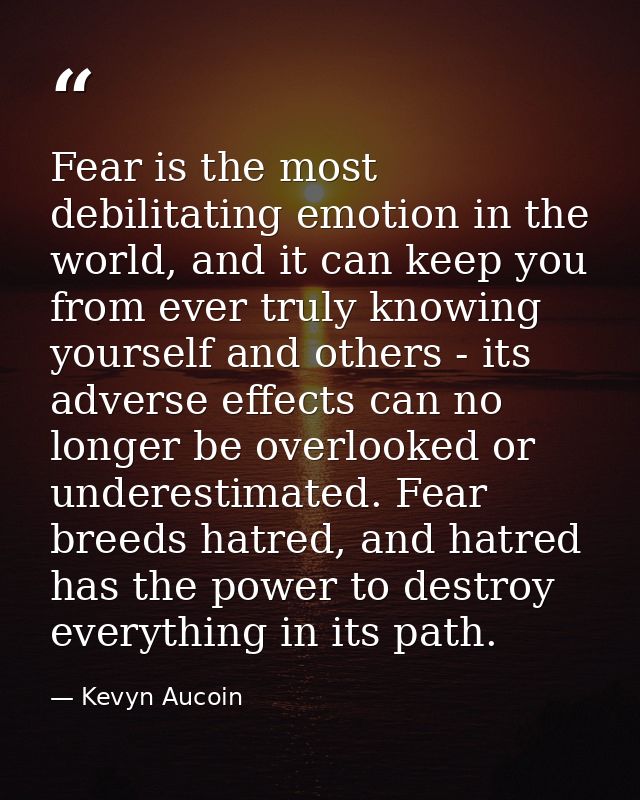 Fear is the most debilitating emotion in the world, and it can keep you from ever truly knowing yourself and others - it — Kevyn Aucoin