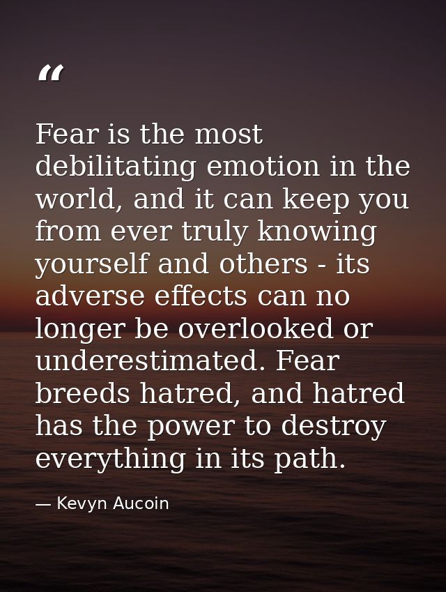 Fear is the most debilitating emotion in the world, and it can keep you from ever truly knowing yourself and others - it — Kevyn Aucoin