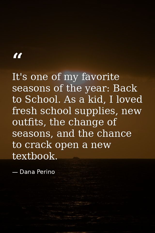 It's one of my favorite seasons of the year: Back to School. As a kid, I loved fresh school supplies, new outfits, the c — Dana Perino