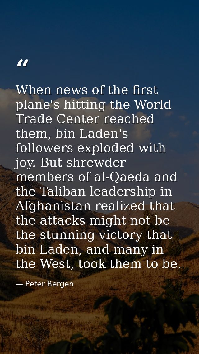 When news of the first plane's hitting the World Trade Center reached them, bin Laden's followers exploded with joy. But — Peter Bergen