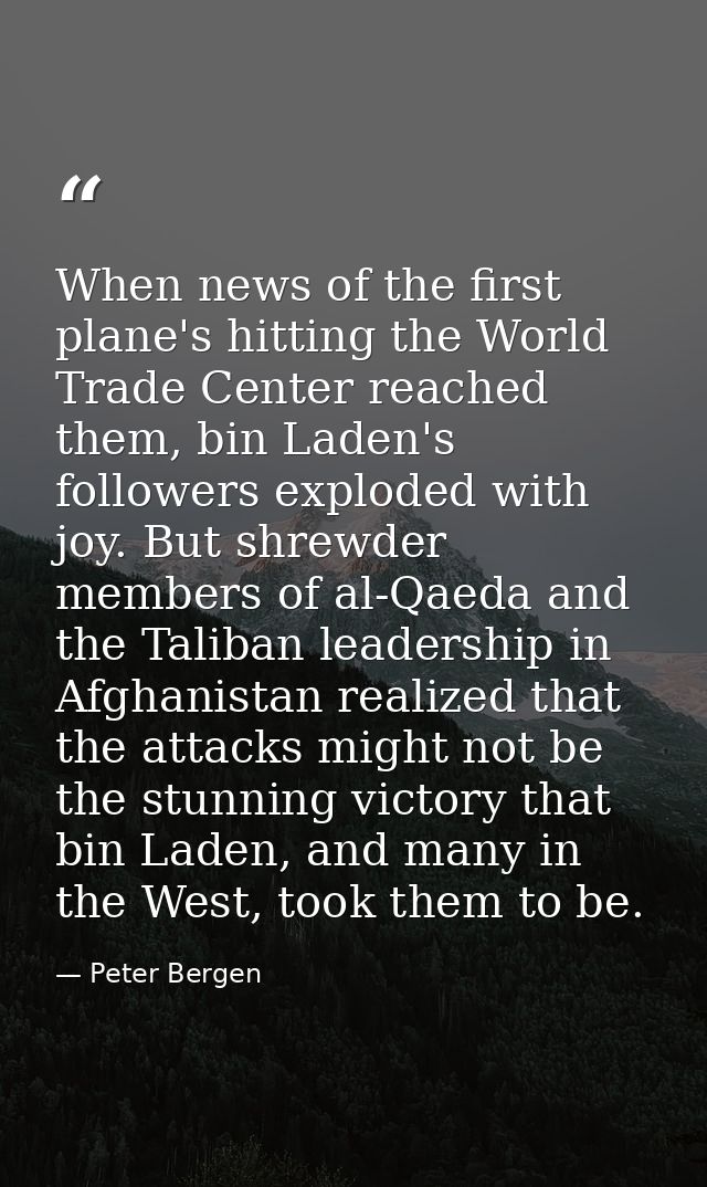 When news of the first plane's hitting the World Trade Center reached them, bin Laden's followers exploded with joy. But — Peter Bergen