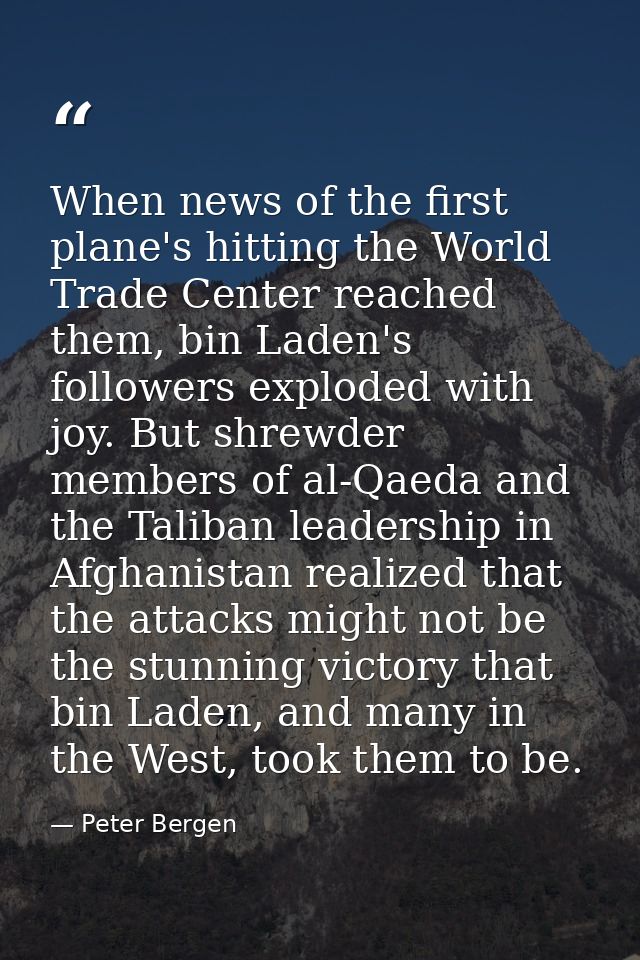 When news of the first plane's hitting the World Trade Center reached them, bin Laden's followers exploded with joy. But — Peter Bergen