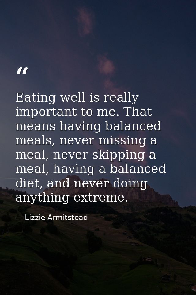 Eating well is really important to me. That means having balanced meals, never missing a meal, never skipping a meal, ha — Lizzie Armitstead