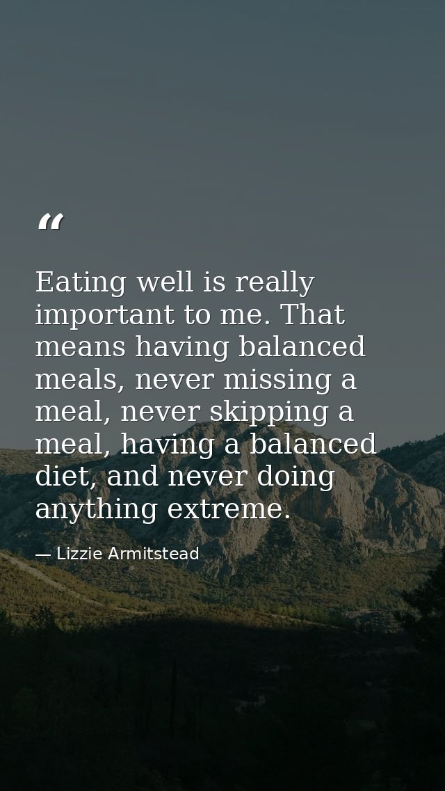 Eating well is really important to me. That means having balanced meals, never missing a meal, never skipping a meal, ha — Lizzie Armitstead
